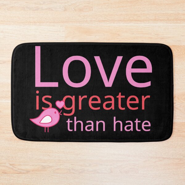 Item preview, Love is Greater Than Hate Pink Little Bird Design designed and sold by SweetAndSpice.