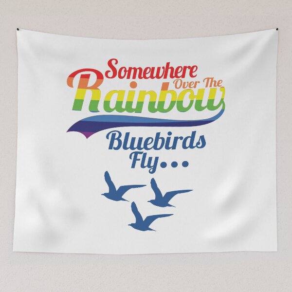 Item preview, Somewhere over the Rainbow, Bluebirds Fly...Why, oh why can't I? - (+ View this design on 75+ products) designed and sold by Julien Hebbrecht.