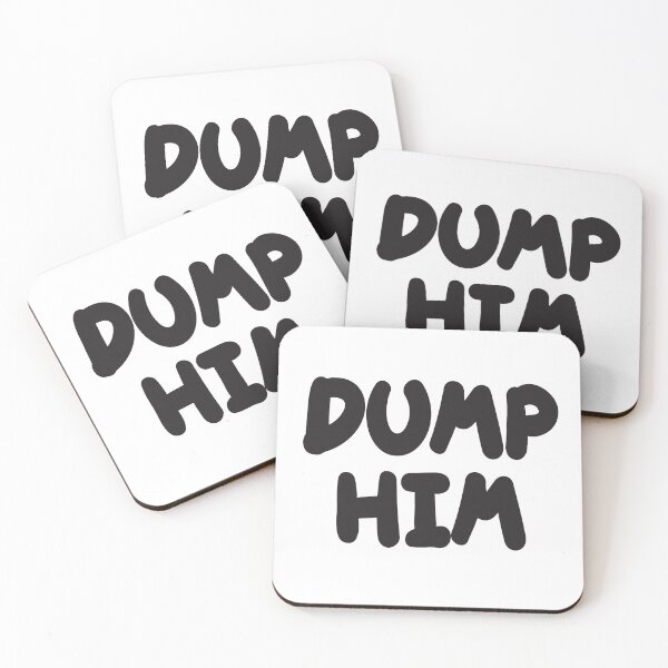 Item preview, Dump Him relationship advice for women designed and sold by RoguePixel.