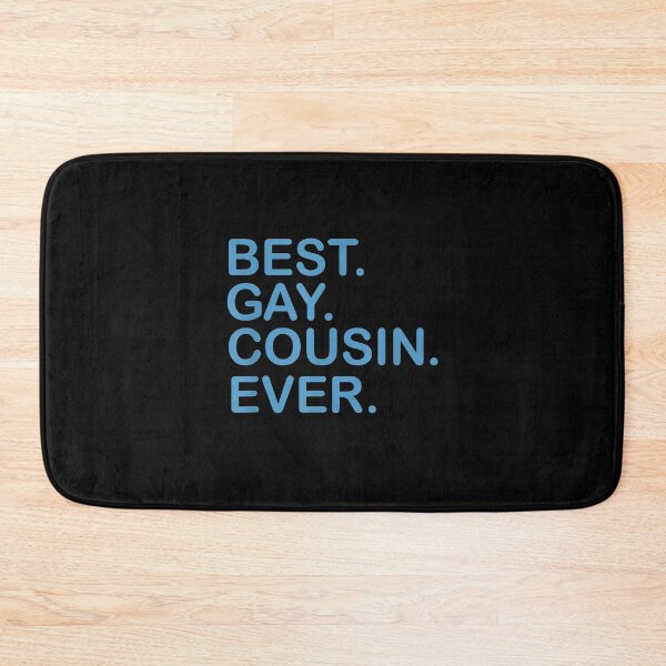 Item preview, Best Gay Cousin Ever designed and sold by OdonnellConrad.