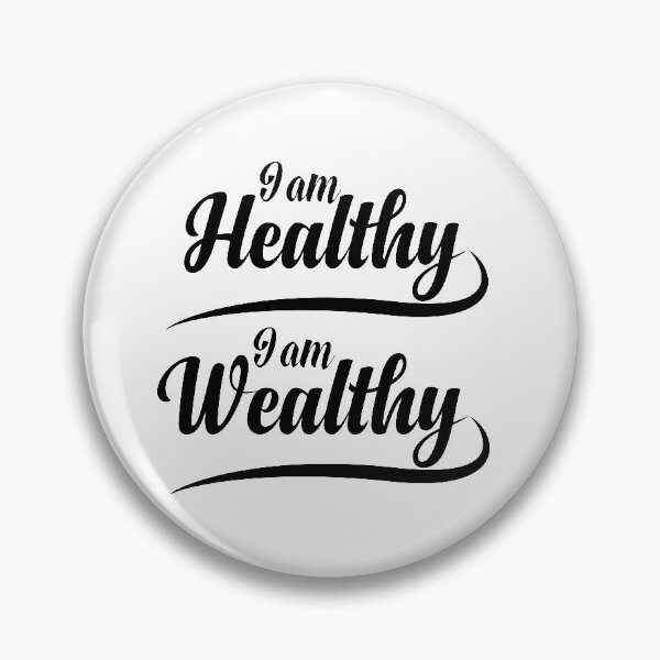 Item preview, I Am Healthy I Am Wealthy designed and sold by Teelogic.