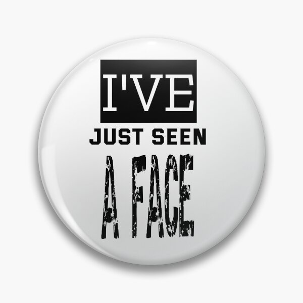 Item preview, I've Just Seen a Face designed and sold by QuotesDogma.