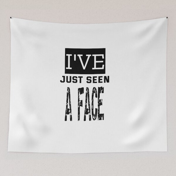 Item preview, I've Just Seen a Face designed and sold by QuotesDogma.