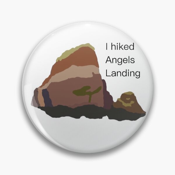 Item preview, I HIKED ANGELS LANDING! designed and sold by Jade Rose.