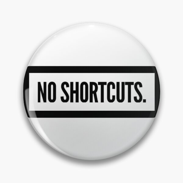 Item preview, No Shortcuts Motivational Design designed and sold by John Schaefer.