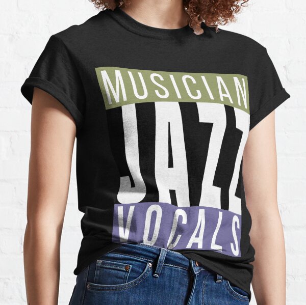 Musician Jazz Vocals Classic T-Shirt