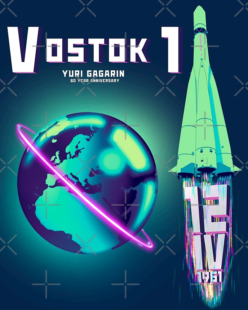 "Vostok 1 Anniversary Design" by ScienceNStuff Redbubble