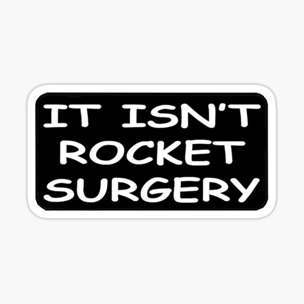 Item preview, it isnt rocket surgery  designed and sold by unionpride.