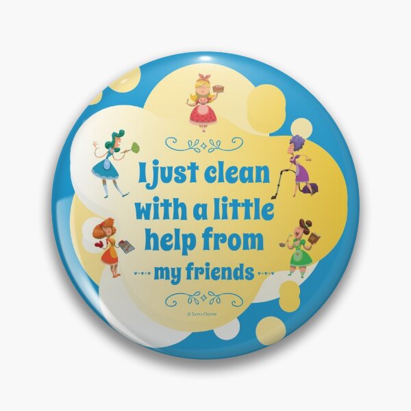 Item preview, I Clean With a Little Help From My Friends, Cleaning Humor designed and sold by SavvyCleaner.
