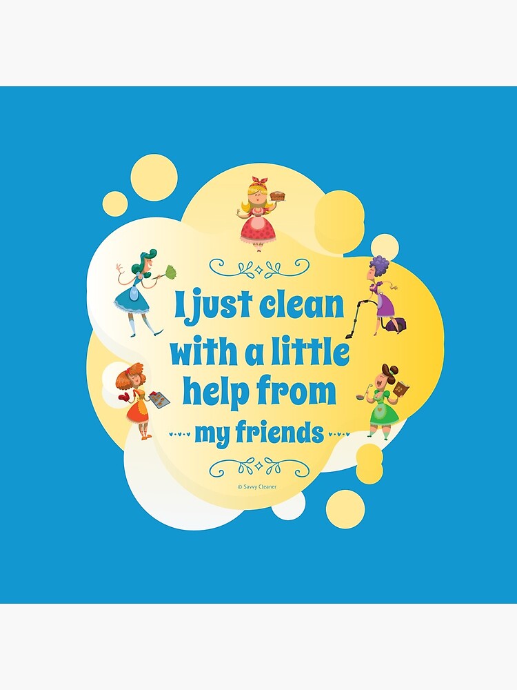 Thumbnail 5 of 5, Coasters (Set of 4), I Clean With a Little Help From My Friends, Cleaning Humor designed and sold by SavvyCleaner.