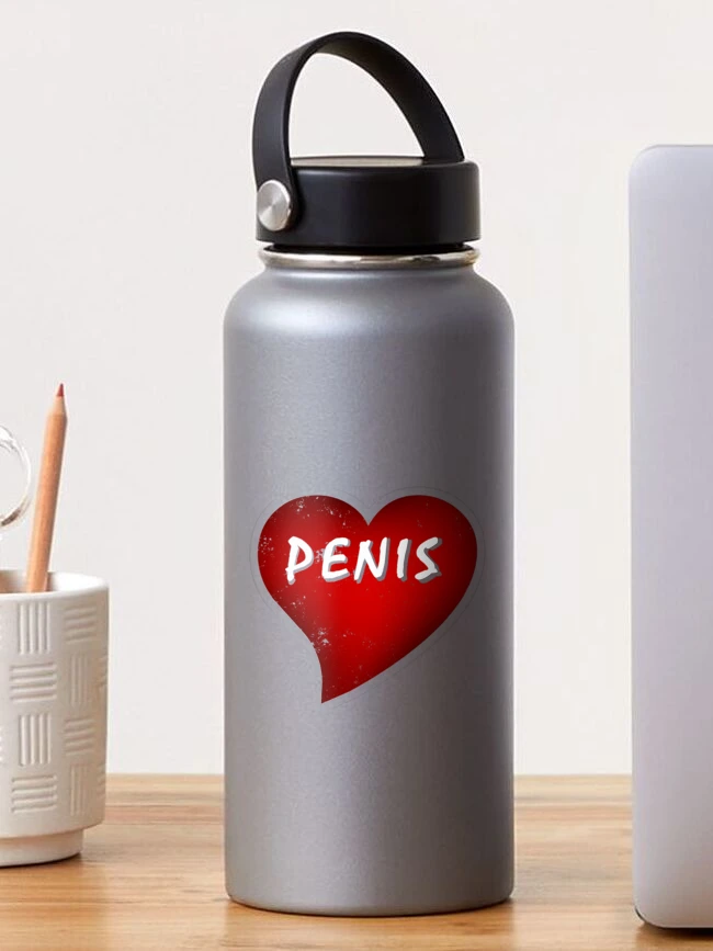 I love my penis Water Bottles, Unique Designs