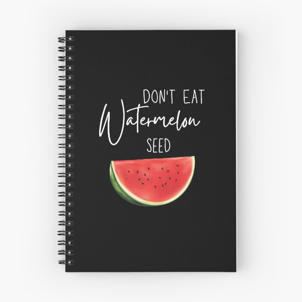 Item preview, Don't Eat Watermelon Seed designed and sold by chanonnut.