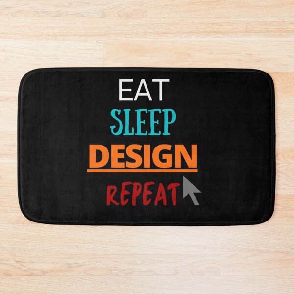 Item preview, Eat Sleep Design Repeat Designer designed and sold by Earthchild8888.