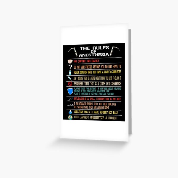 The Rules of Anesthesia Greeting Card