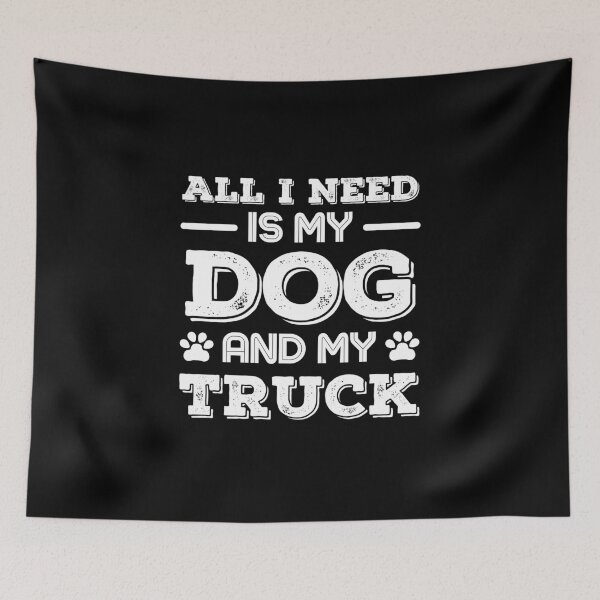 Item preview, All I Need is My Dog and My Truck Country Dog designed and sold by ohmier.