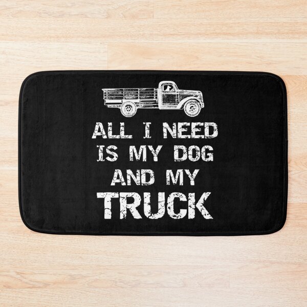 Item preview, All I Need is My Dog and My Truck Country Dog designed and sold by ohmier.