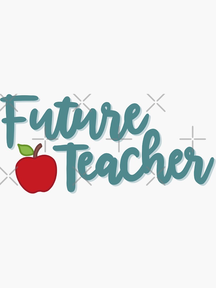 "Future Teacher Career" Sticker by lolalistic Redbubble