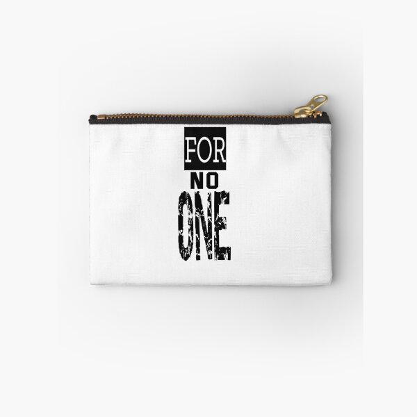 Item preview, For No One designed and sold by QuotesDogma.
