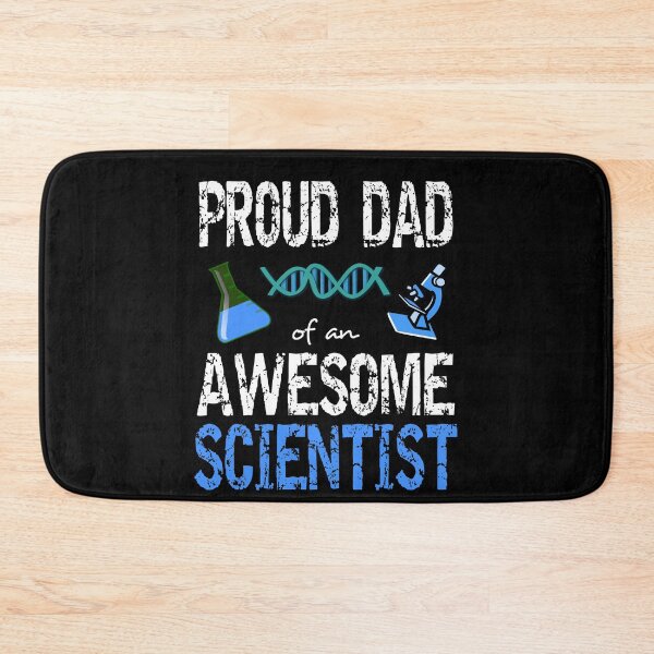 Item preview, Proud dad of an awesome scientist designed and sold by CraftsforKai.