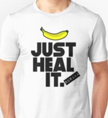 Just heal it Unisex T-Shirt