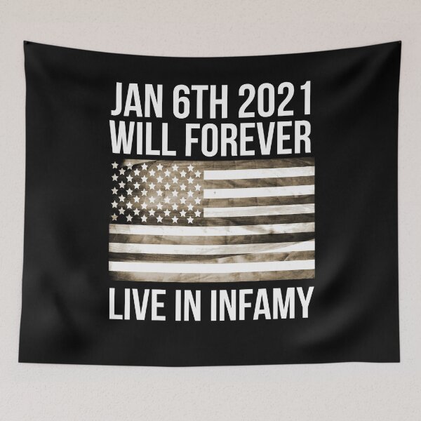 Item preview, Jan 6th 2021 will forever live in infamy designed and sold by Style2Vie.