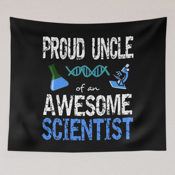 Item preview, Proud uncle of an awesome scientist designed and sold by CraftsforKai.