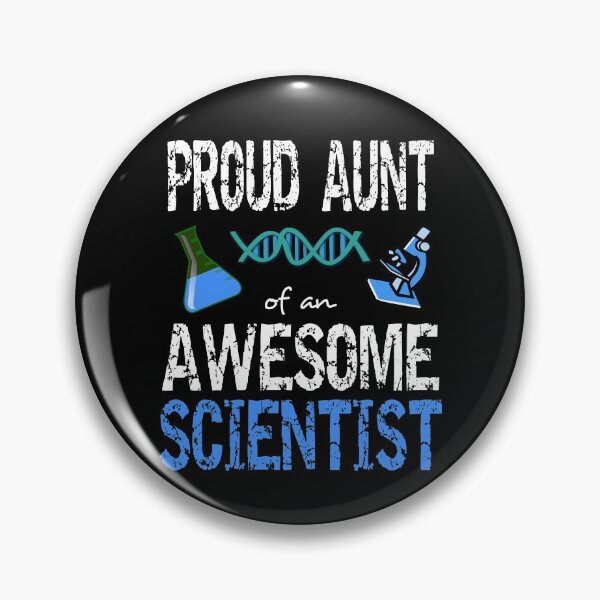 Item preview, Proud aunt of an awesome scientist designed and sold by CraftsforKai.