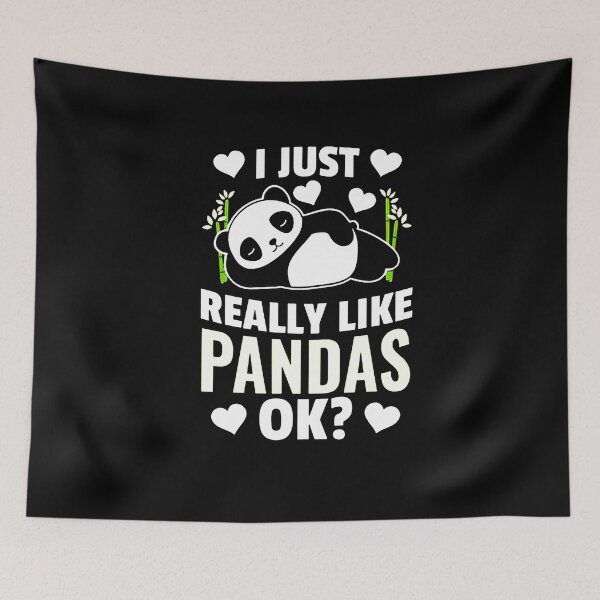Item preview, I Just Really Like Pandas Ok Funny designed and sold by sayotayo93.
