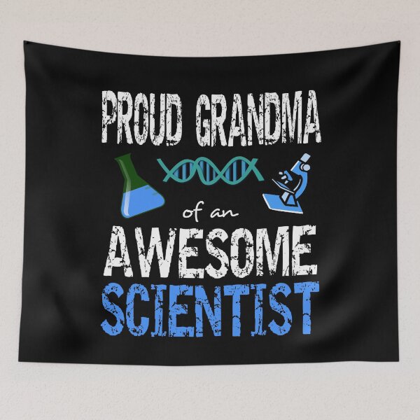 Item preview, Proud grandma of an awesome scientist designed and sold by CraftsforKai.