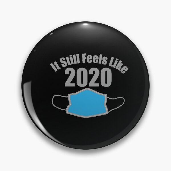 Item preview, It Still Feels Like 2020 designed and sold by JockArts.