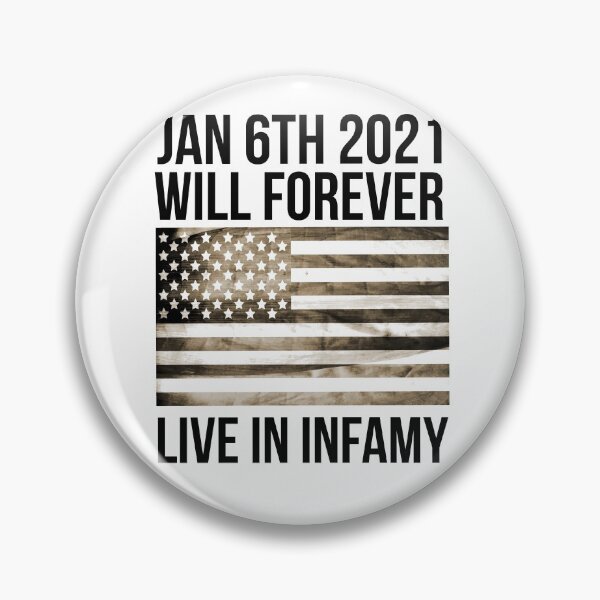 Item preview, Jan 6th 2021 will forever live in infamy designed and sold by Style2Vie.