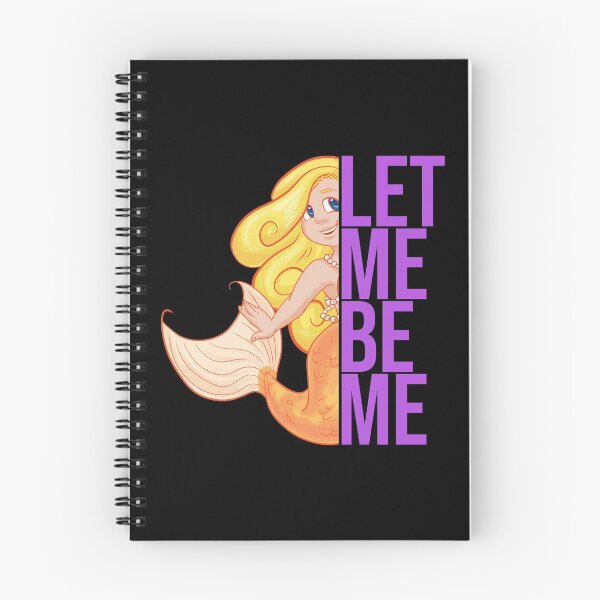Item preview, let me be me. mermaid designed and sold by doctors-apparel.