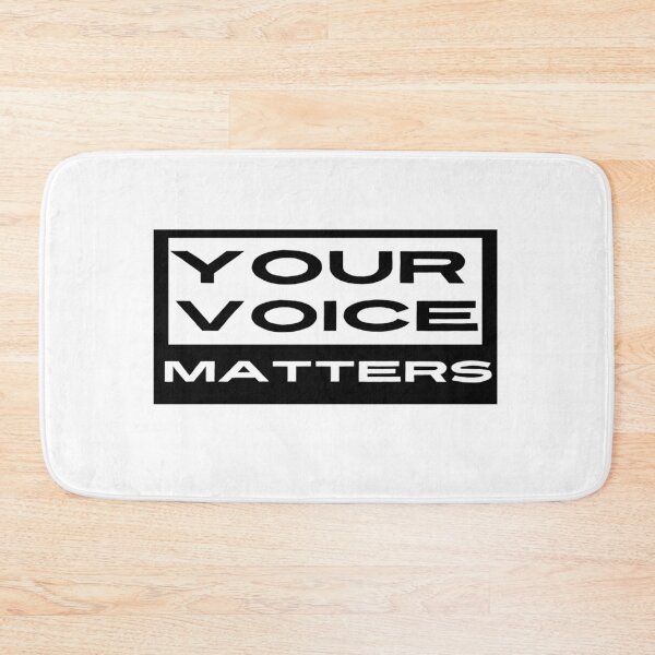 Item preview, Your Voice Matters designed and sold by DigitalNobleman.