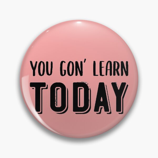 Item preview, You Gon' Learn Today Teacher Gift designed and sold by taby2you.