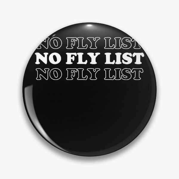 Item preview, No Fly List Funny Not On Any No Fly List  designed and sold by sasigifts.