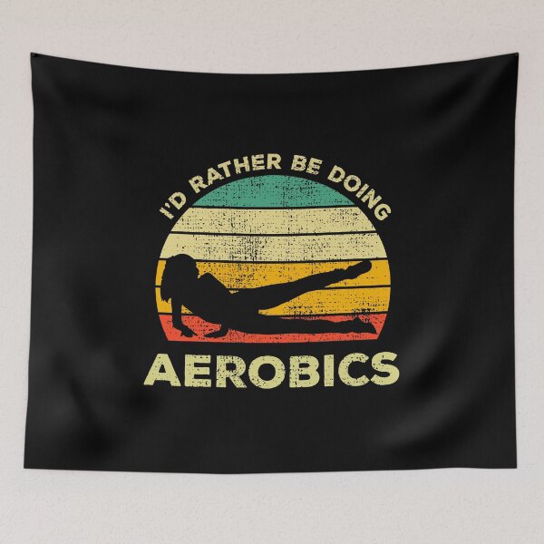 Item preview, Aerobics Vintage Gift I'd Rather Be Doing Aerobics designed and sold by JokeGysen.