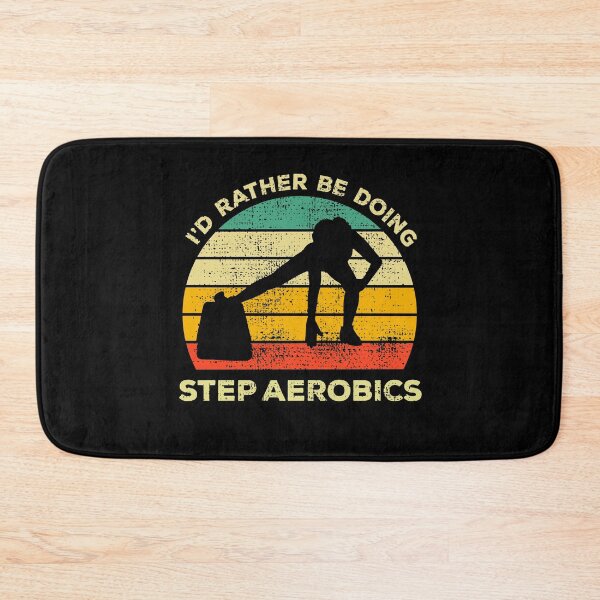 Item preview, Step Aerobics Vintage Gift I'd Rather Be Doing Step Aerobics designed and sold by JokeGysen.