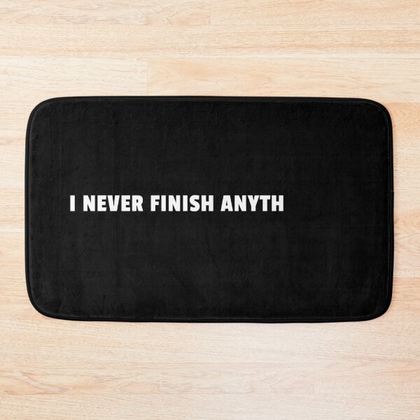 Item preview, I Never Finish Anyth Funny Procrastination Quote designed and sold by sillyquestions.