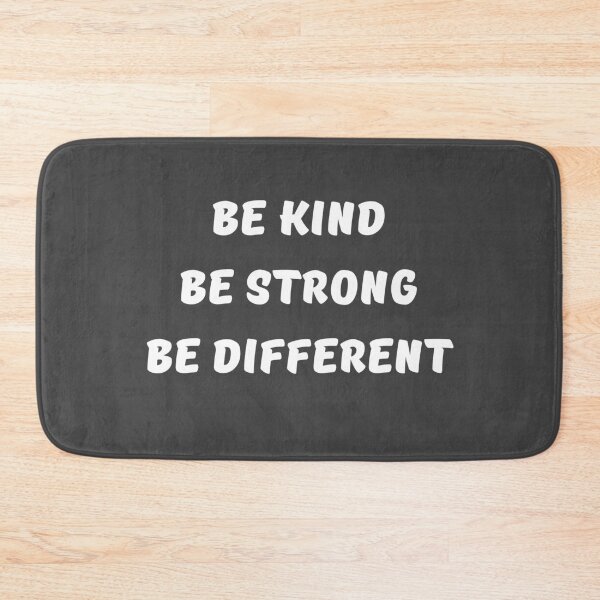 Item preview, be kind be strong be different designed and sold by Roostaman.