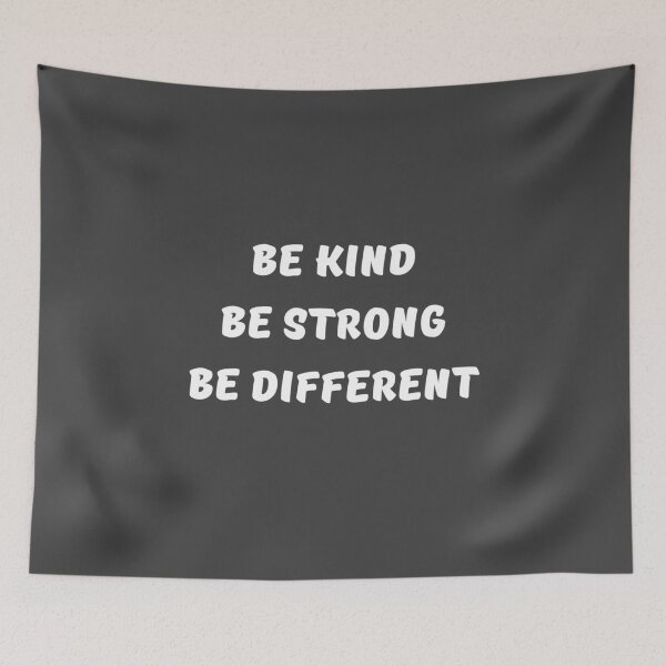 Item preview, be kind be strong be different designed and sold by Roostaman.