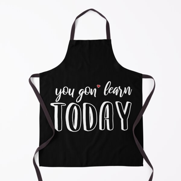 Item preview, You Gon' Learn Today Teacher Gift III for black designed and sold by taby2you.