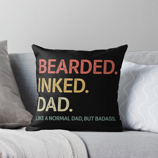 Item preview, Bearded Inked Dad, Like A Normal Dad, but Badass designed and sold by Doa-ibu.