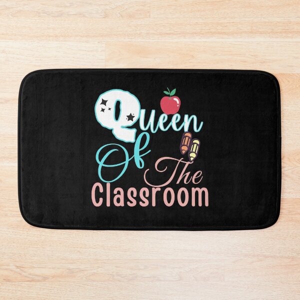 Item preview, queen of the classroom designed and sold by dalypdesign.