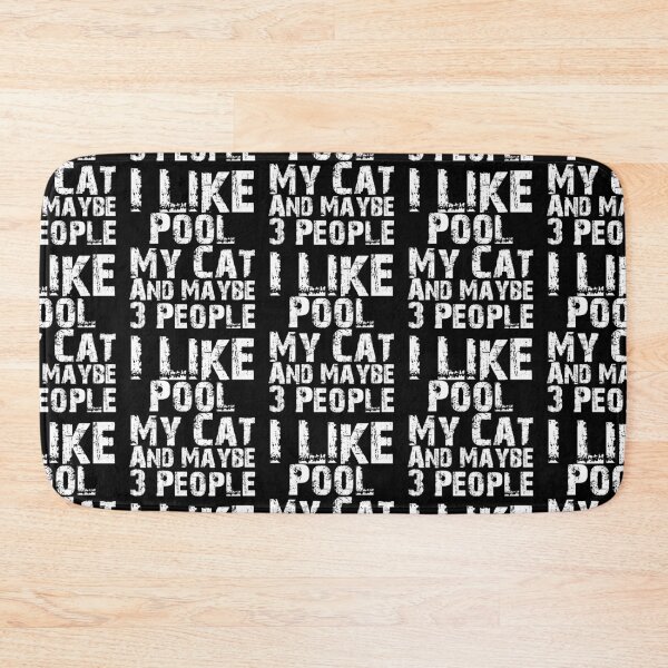 Item preview, I Like Pool My Cat And Maybe Three People Funny Cat Lovers  designed and sold by Akmloza.