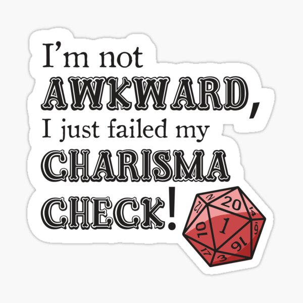 Aperçu de l'œuvre Je ne suis pas gêné, j'ai juste échoué à ma vérification de charisme Donjons et dragons DnD Drôle créée et vendue par NickiCollings.