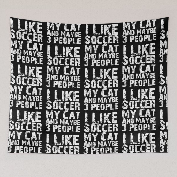 Item preview, I Like Soccer My Cat And Maybe Three People Funny Cat Lovers  designed and sold by Akmloza.