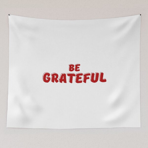 Item preview, be grateful  designed and sold by Roostaman.