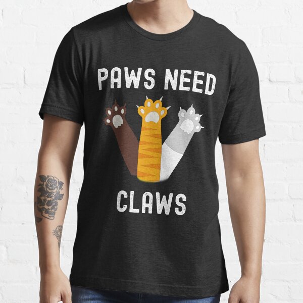 Paws Need Claws Anti-declawing for cat lovers Essential T-Shirt