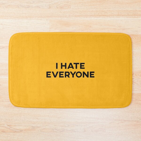 Item preview, I Hate Everyone designed and sold by Void Script.