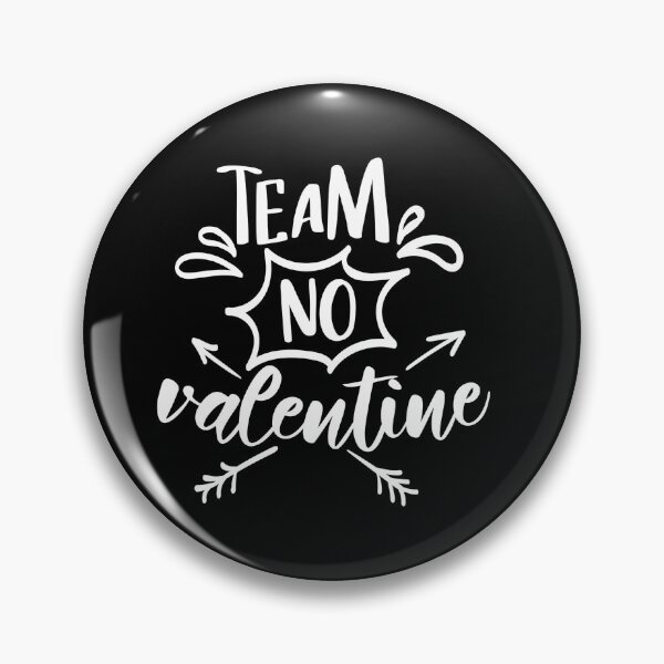 Item preview, Team no valentine. designed and sold by Moussa  Sussi.